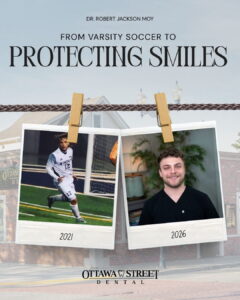 Dr. Robert Jackson Moy: From Varsity Soccer to Protecting Smiles